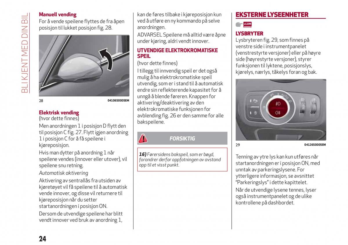 Alfa Romeo Giulia bruksanvisningen / page 26