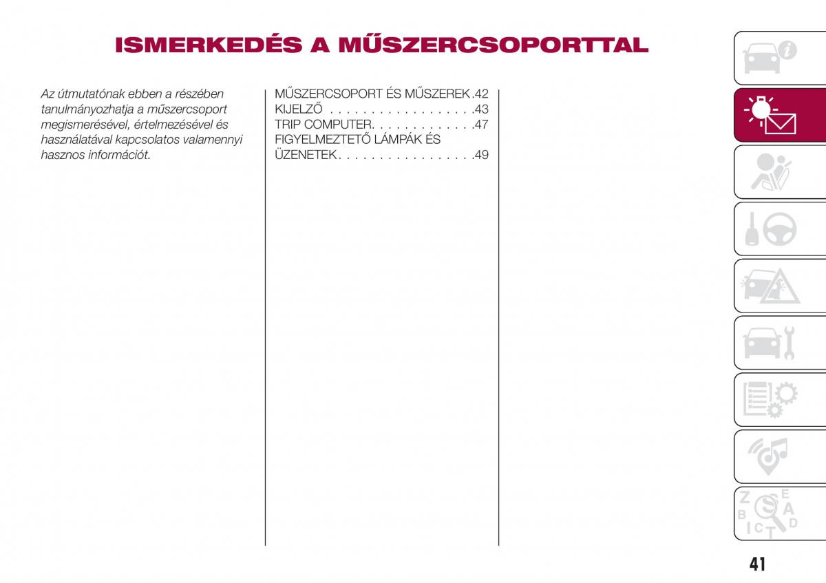 Fiat Tipo combi Kezelesi utmutato / page 43