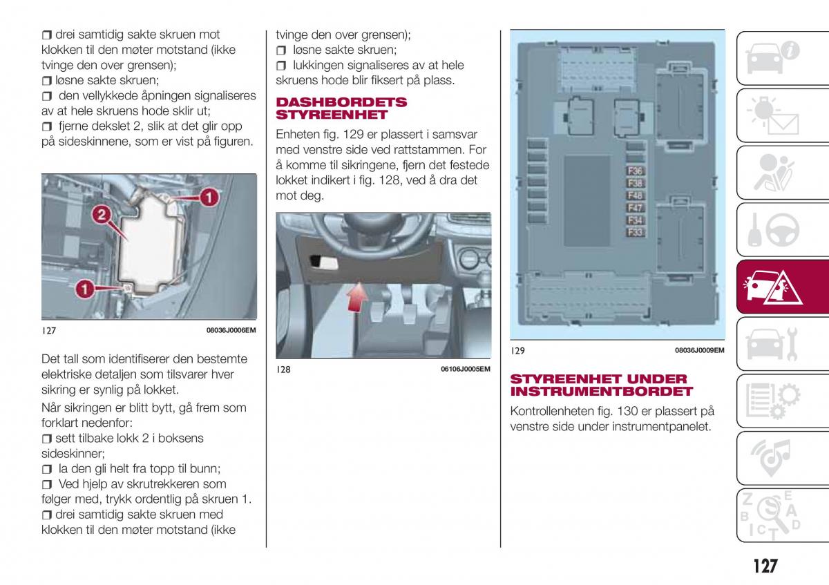 Fiat Tipo combi bruksanvisningen / page 129