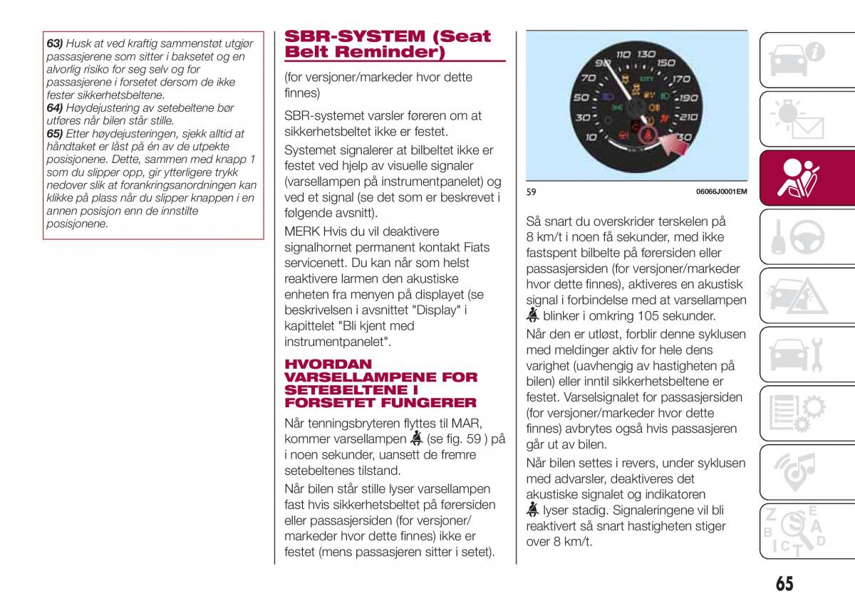 Fiat Tipo sedan bruksanvisningen / page 67