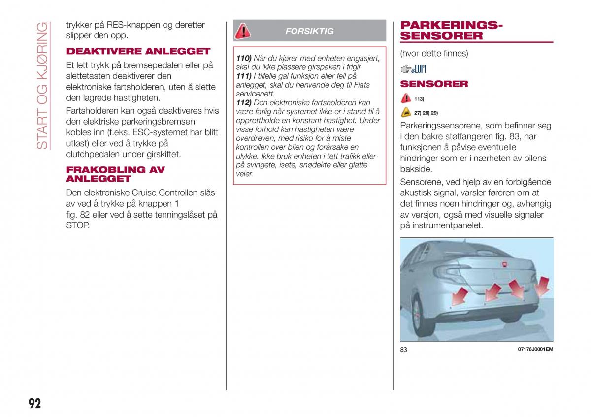 Fiat Tipo sedan bruksanvisningen / page 94