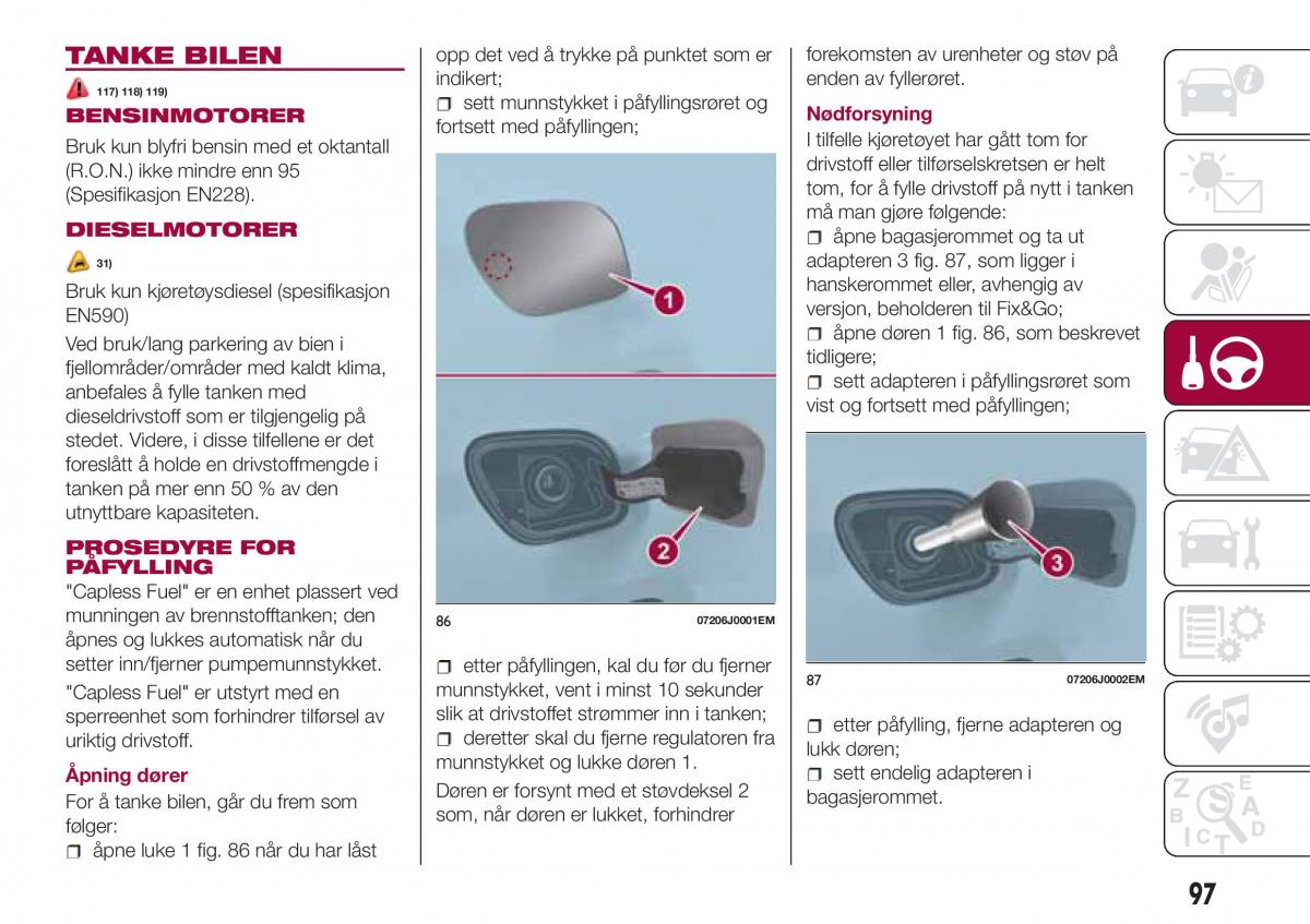 Fiat Tipo sedan bruksanvisningen / page 99