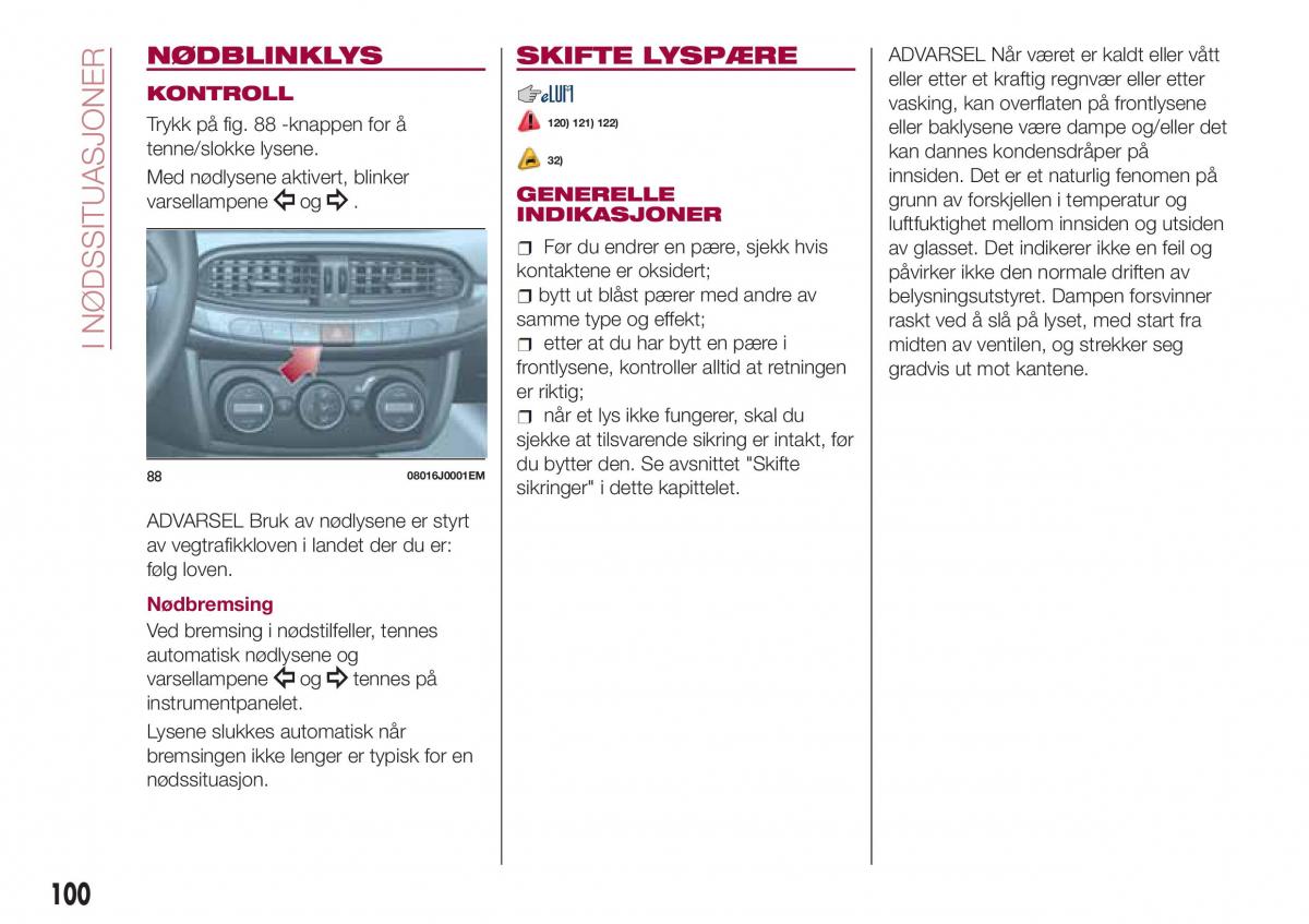 Fiat Tipo sedan bruksanvisningen / page 102