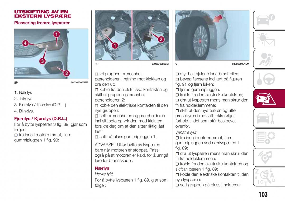 Fiat Tipo sedan bruksanvisningen / page 105