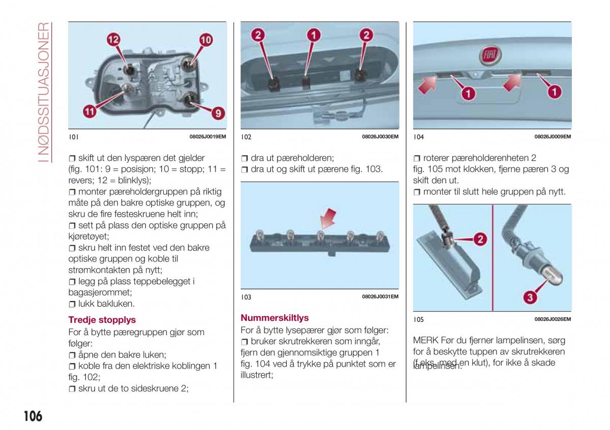 Fiat Tipo sedan bruksanvisningen / page 108