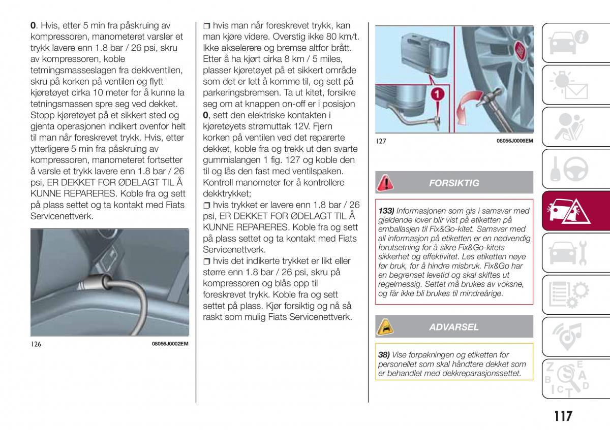 Fiat Tipo sedan bruksanvisningen / page 119