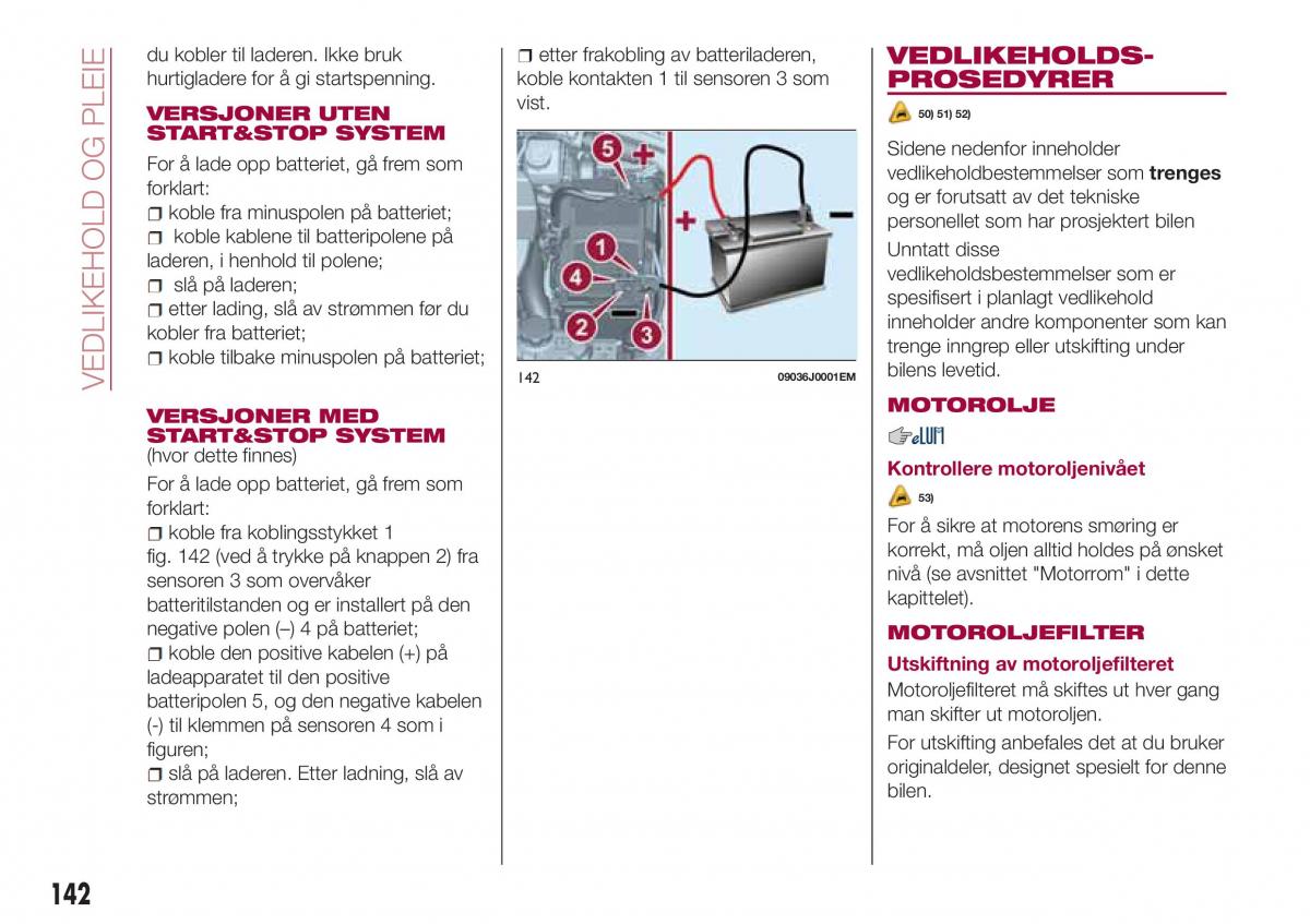 Fiat Tipo sedan bruksanvisningen / page 144