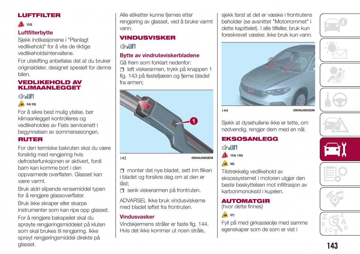 Fiat Tipo sedan bruksanvisningen / page 145