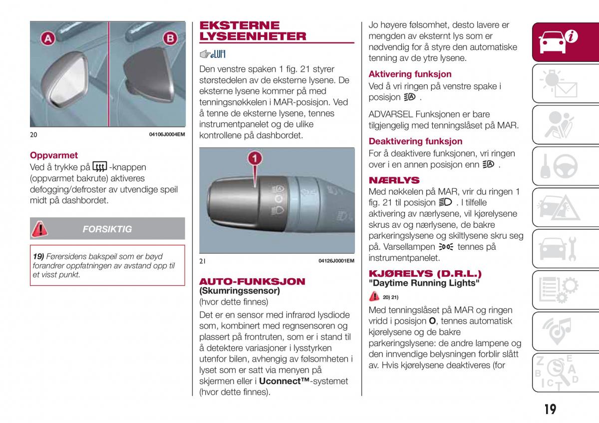 Fiat Tipo sedan bruksanvisningen / page 21