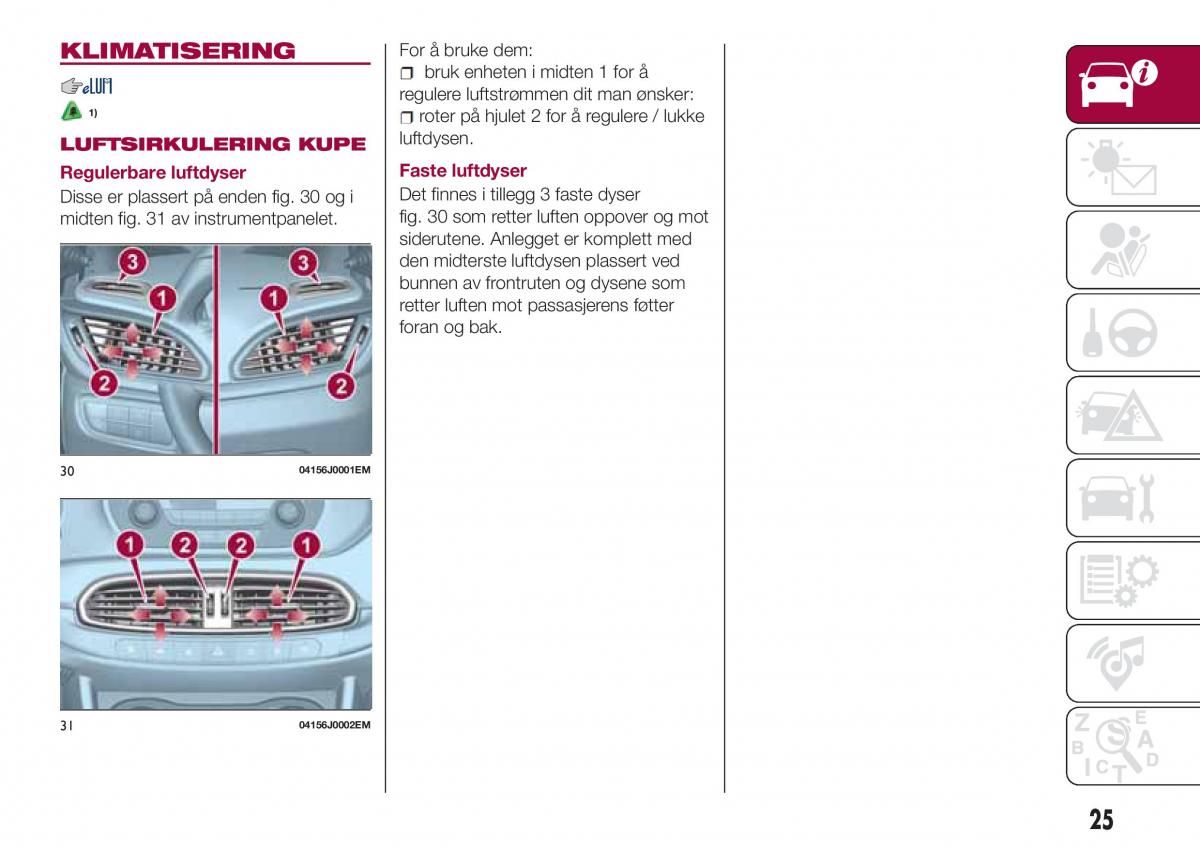 Fiat Tipo sedan bruksanvisningen / page 27