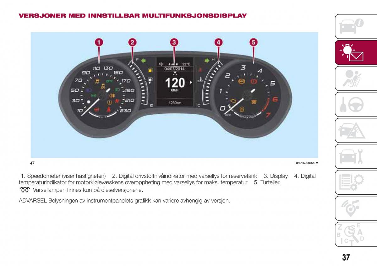 Fiat Tipo sedan bruksanvisningen / page 39