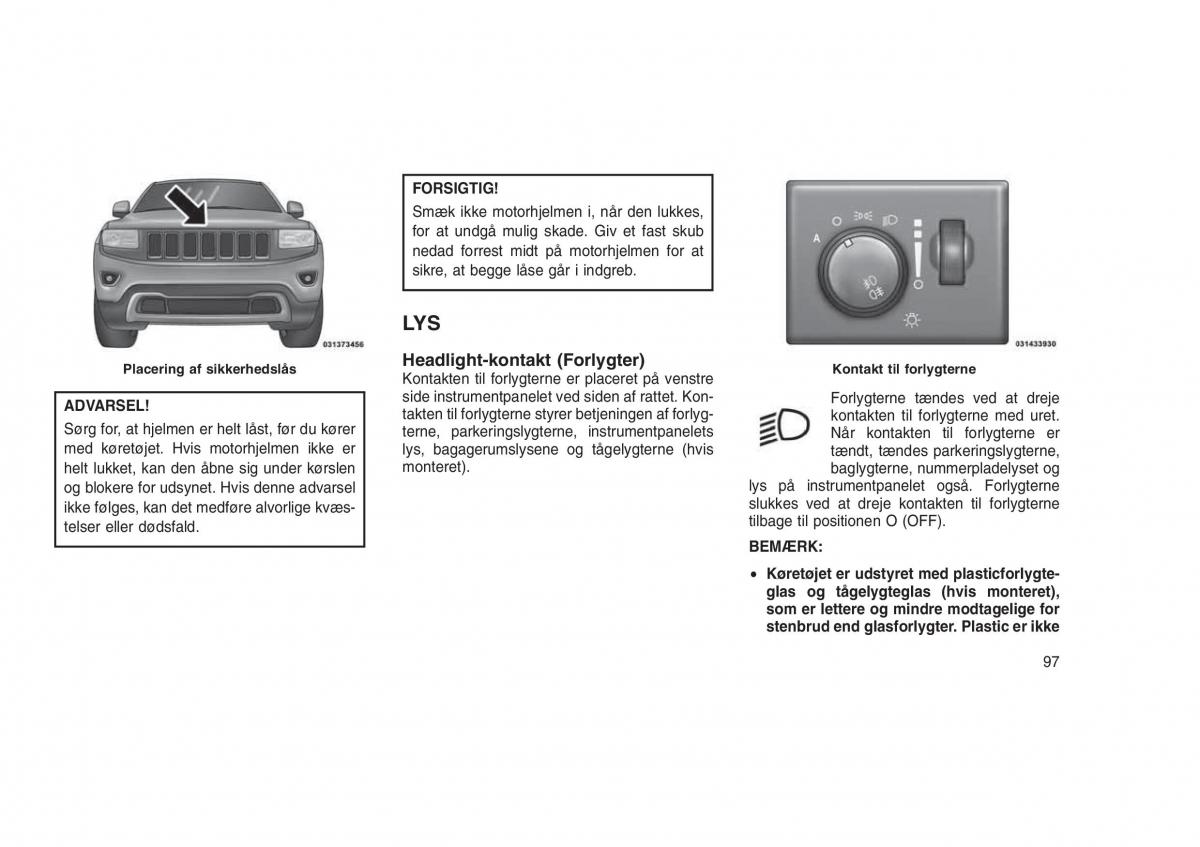 Jeep Grand Cherokee WK2 WH2 Bilens instruktionsbog / page 101