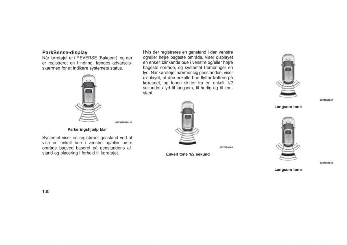 Jeep Grand Cherokee WK2 WH2 Bilens instruktionsbog / page 134