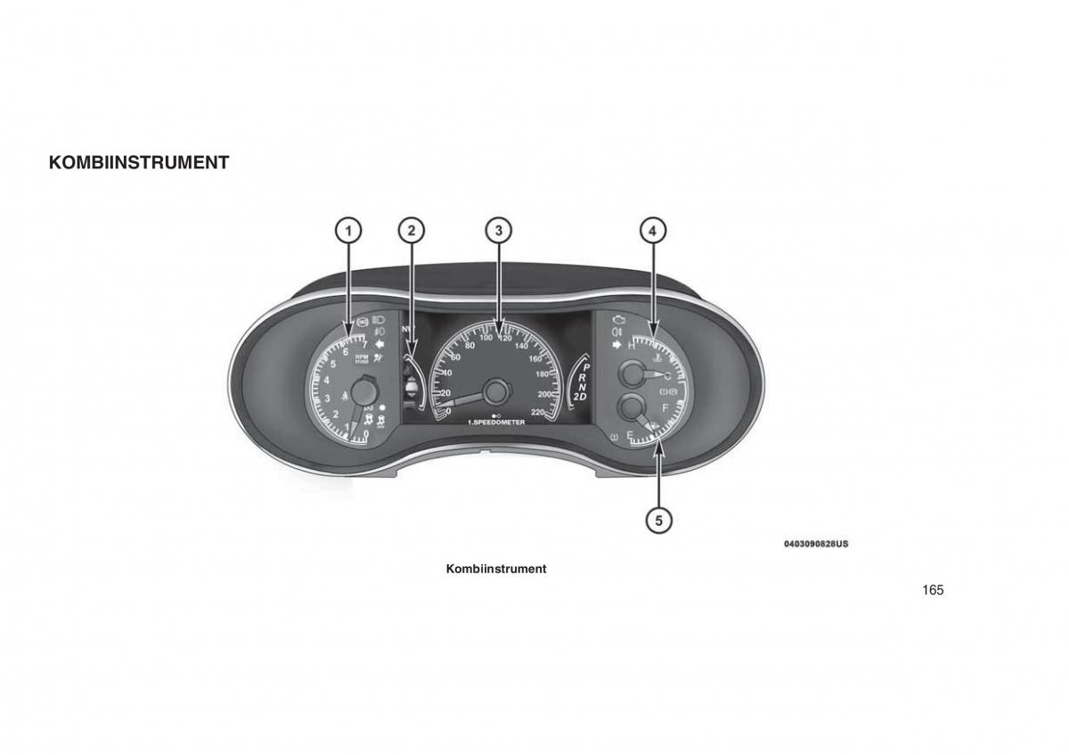 Jeep Grand Cherokee WK2 WH2 Bilens instruktionsbog / page 169