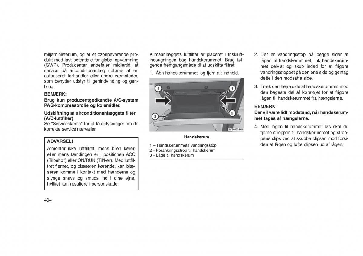 Jeep Grand Cherokee WK2 WH2 Bilens instruktionsbog / page 408