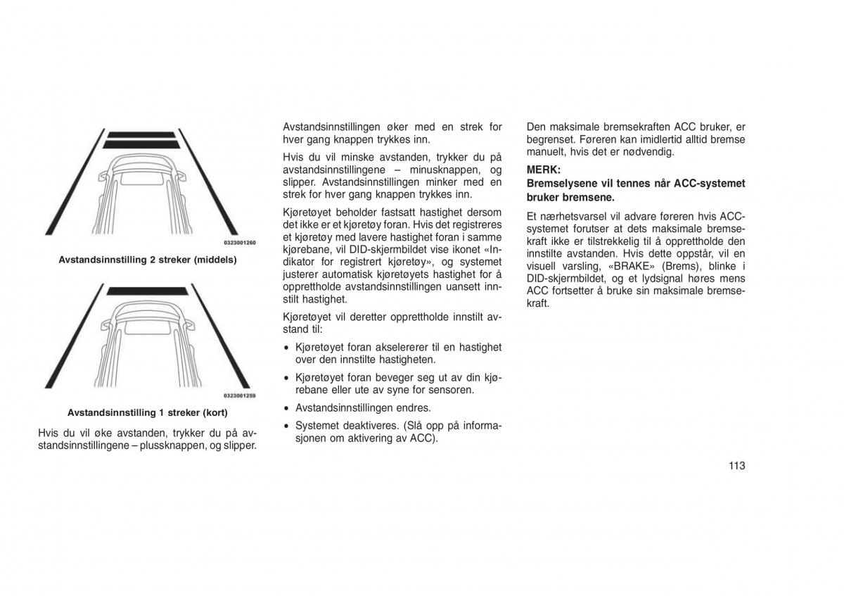 Jeep Grand Cherokee WK2 WH2 bruksanvisningen / page 117