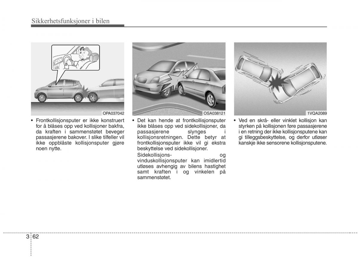 KIA Picanto II 2 bruksanvisningen / page 75