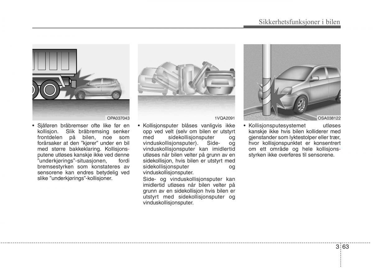 KIA Picanto II 2 bruksanvisningen / page 76