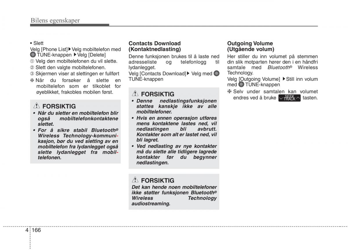 KIA Picanto II 2 bruksanvisningen / page 245