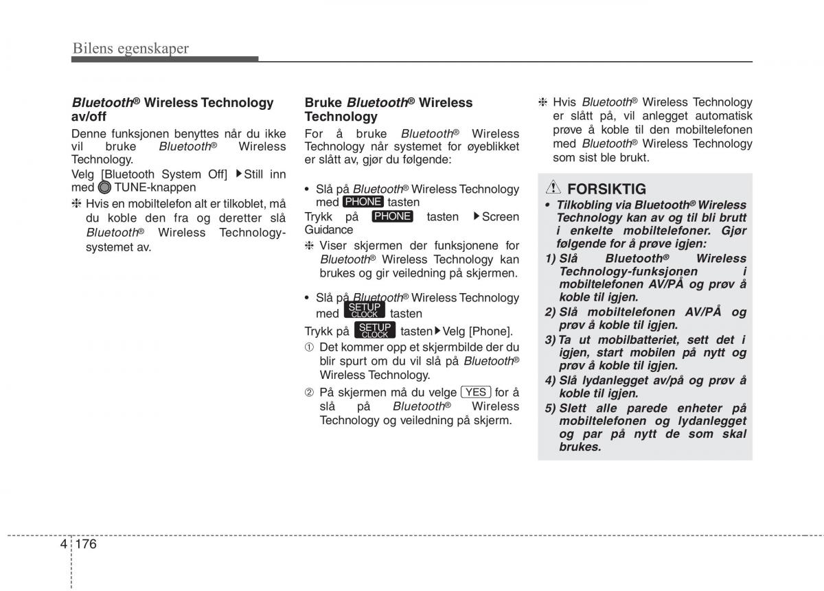 KIA Picanto II 2 bruksanvisningen / page 255