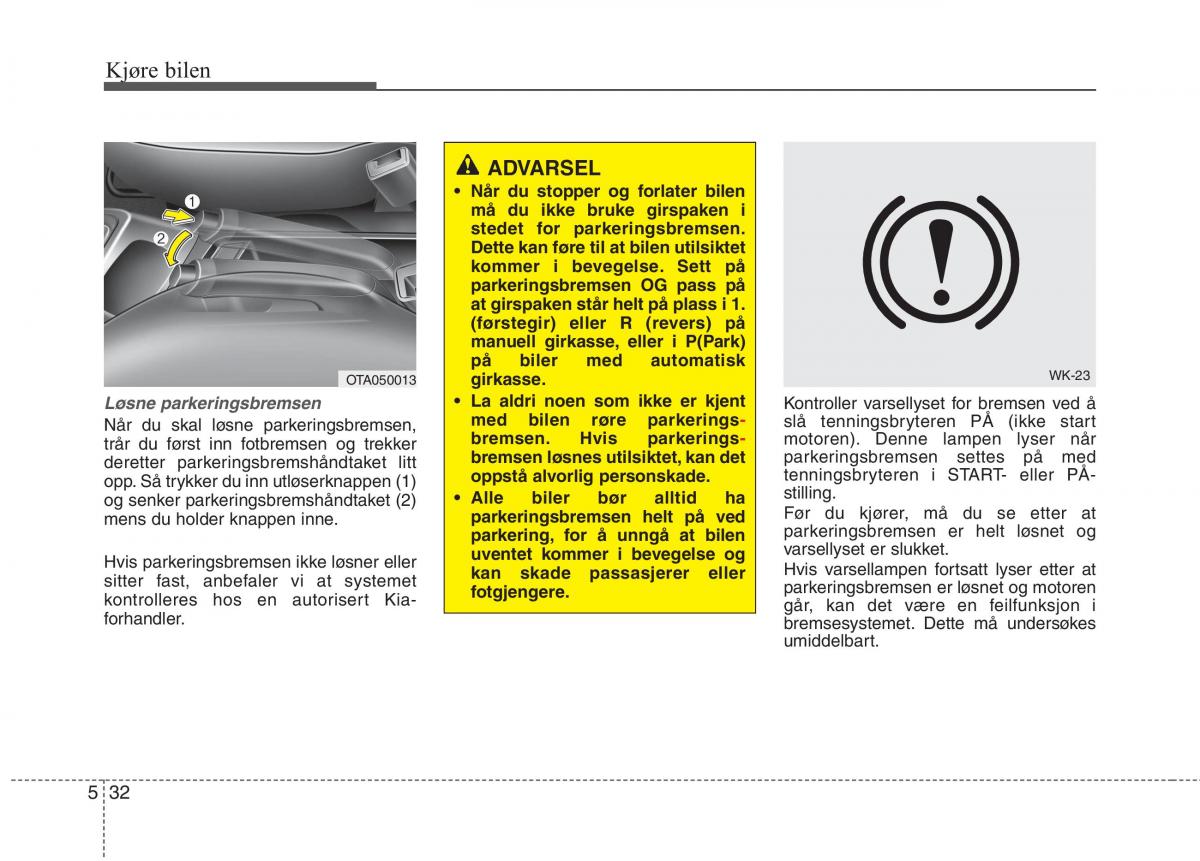 KIA Picanto II 2 bruksanvisningen / page 317