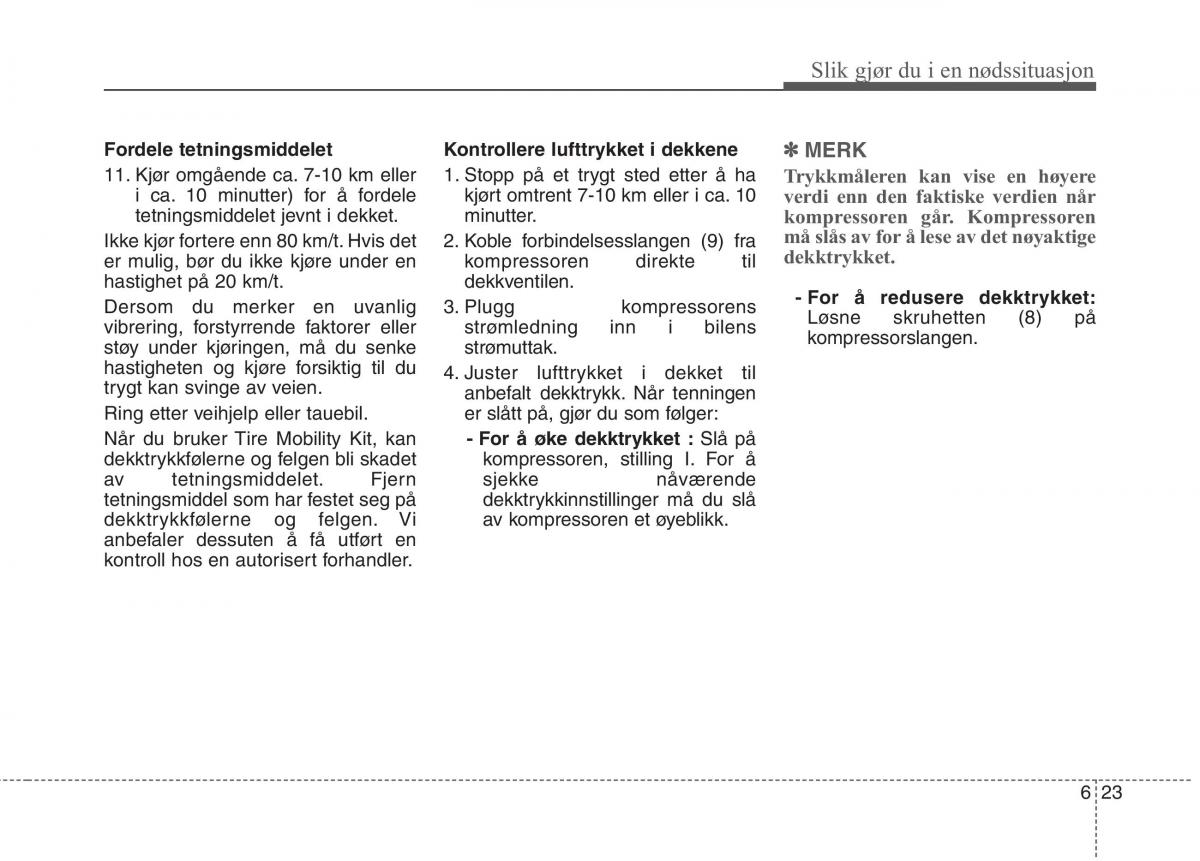 KIA Picanto II 2 bruksanvisningen / page 375