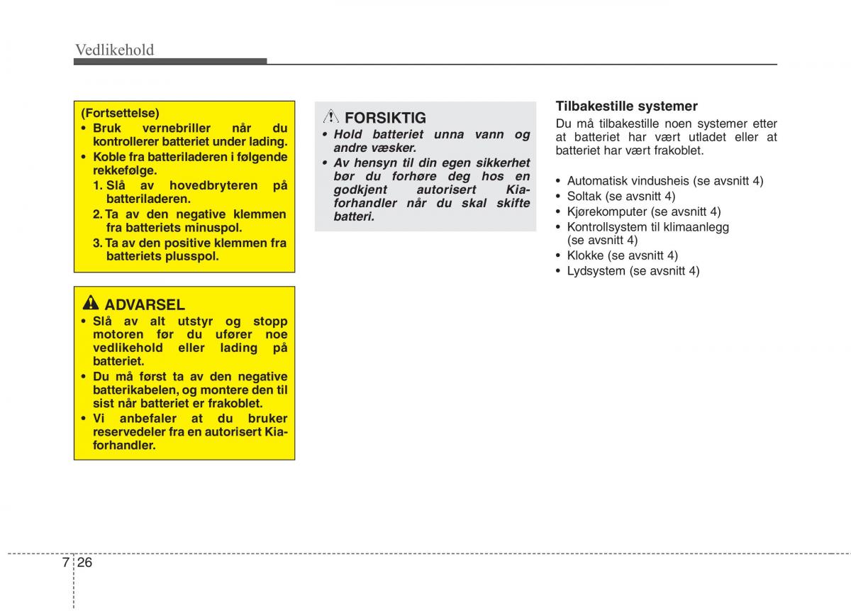 KIA Picanto II 2 bruksanvisningen / page 411