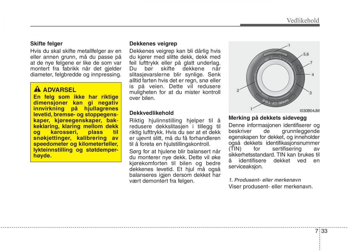 KIA Picanto II 2 bruksanvisningen / page 418