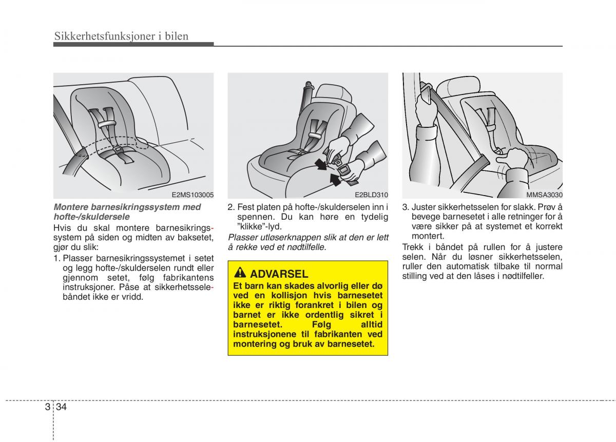 KIA Picanto II 2 bruksanvisningen / page 47