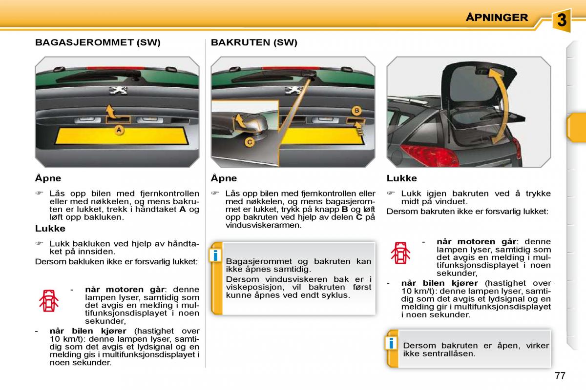 Peugeot 207 bruksanvisningen / page 70