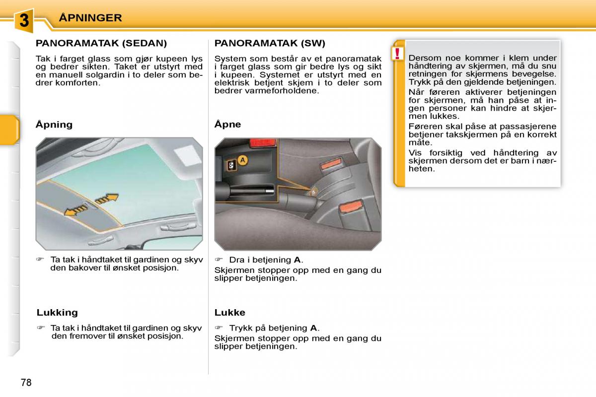 Peugeot 207 bruksanvisningen / page 71