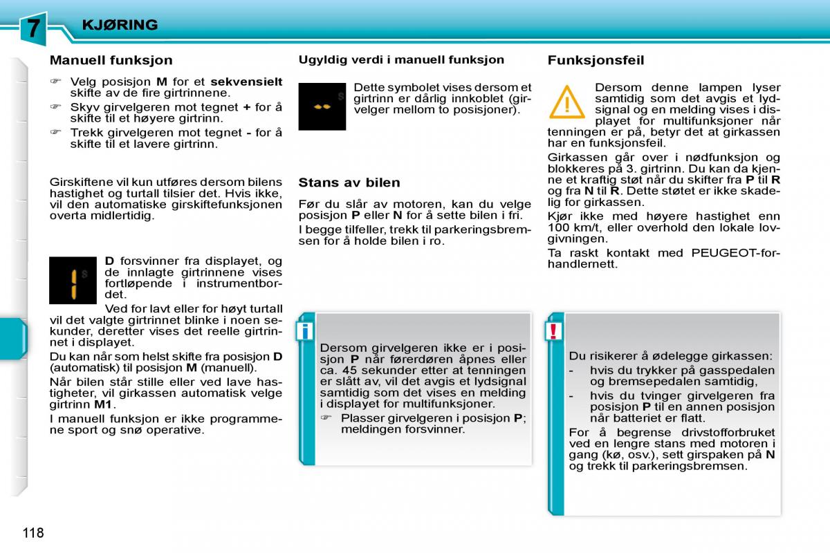 Peugeot 207 bruksanvisningen / page 114