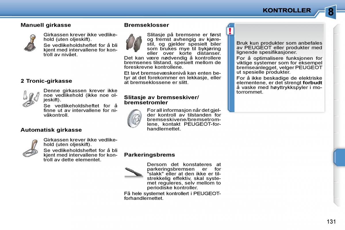 Peugeot 207 bruksanvisningen / page 127