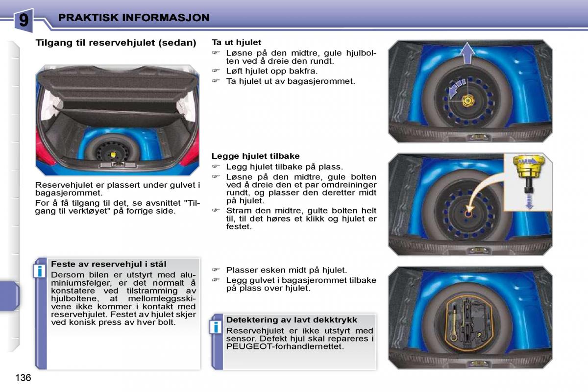 Peugeot 207 bruksanvisningen / page 132