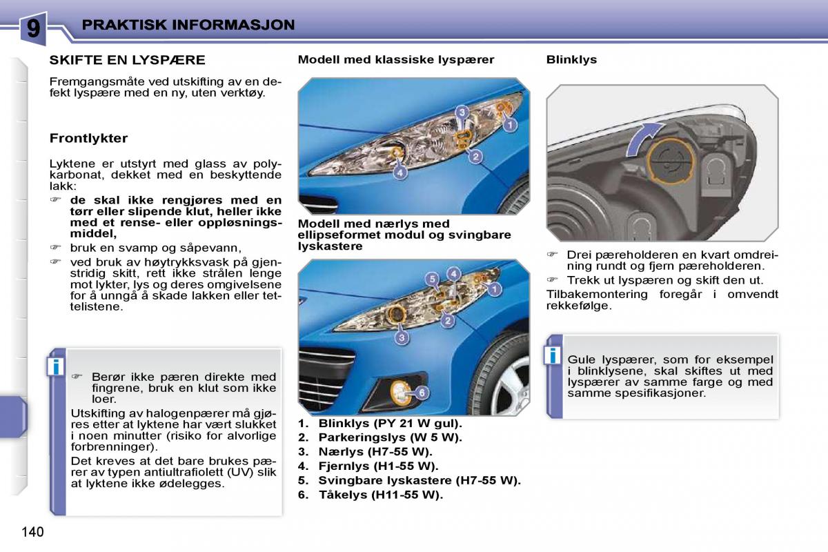 Peugeot 207 bruksanvisningen / page 136