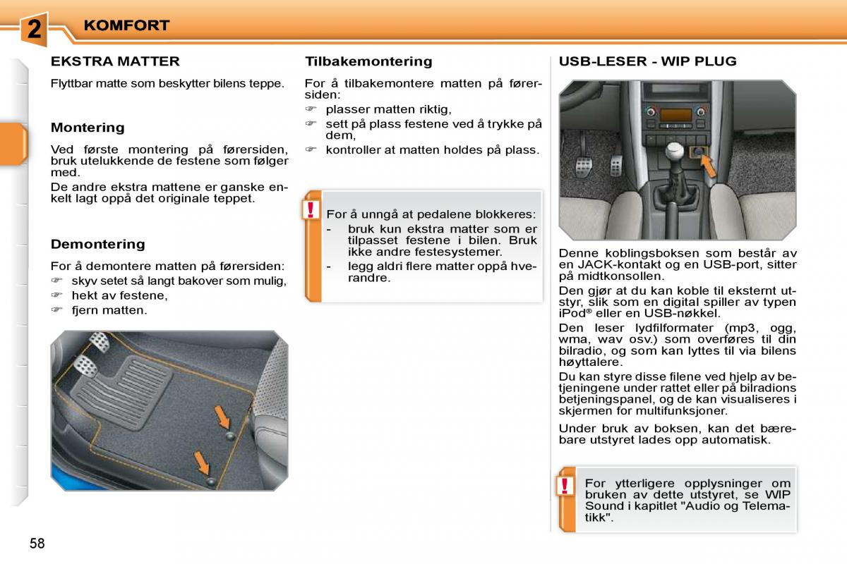 Peugeot 207 bruksanvisningen / page 47