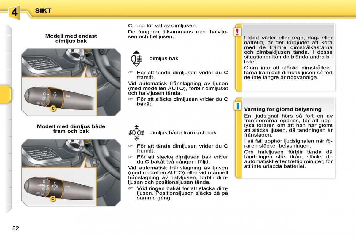 Peugeot 207 instruktionsbok / page 76