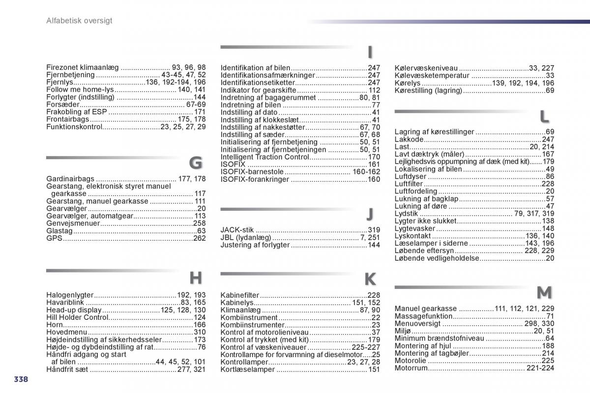 Peugeot 508 Bilens instruktionsbog / page 340