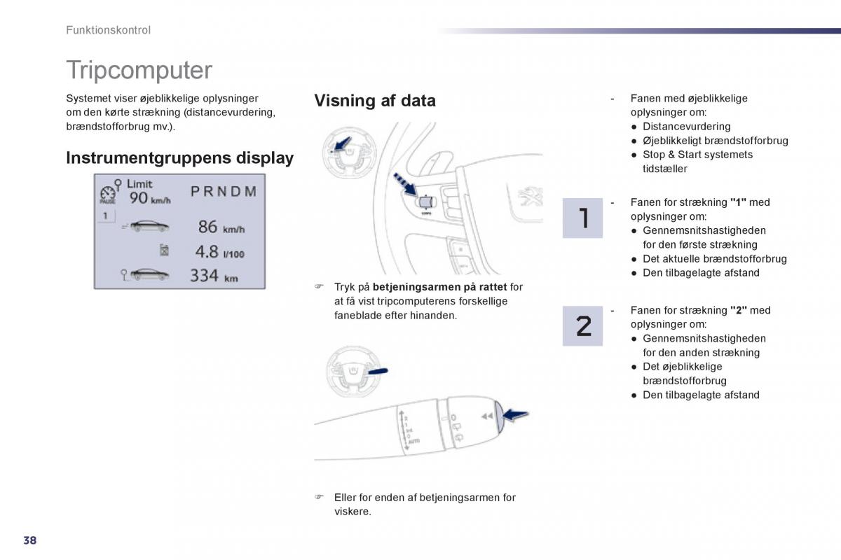 Peugeot 508 Bilens instruktionsbog / page 40