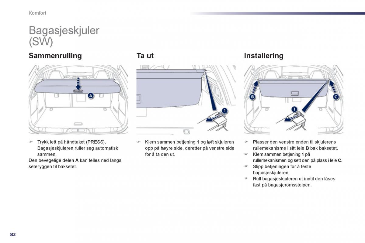 Peugeot 508 bruksanvisningen / page 84