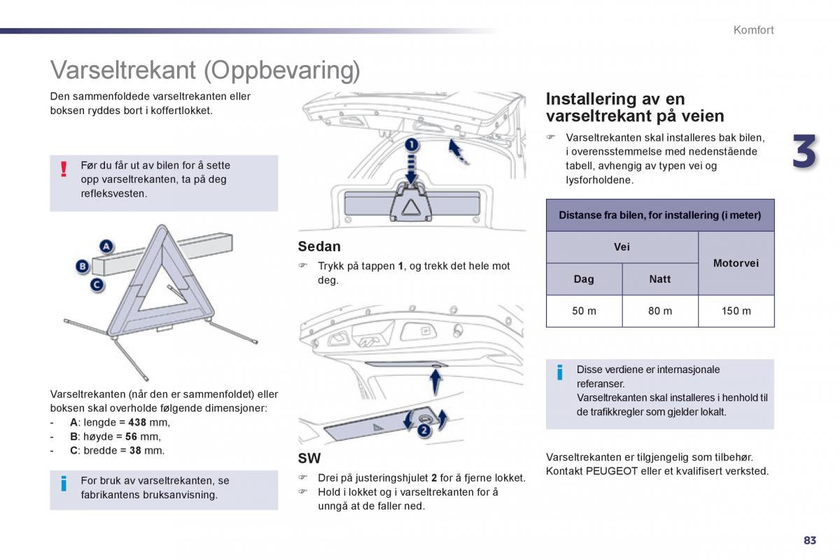 Peugeot 508 bruksanvisningen / page 85