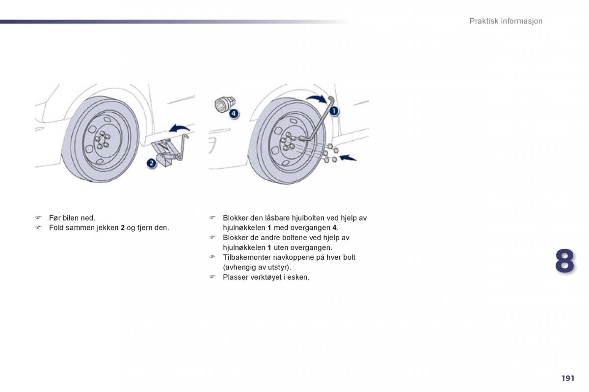 Peugeot 508 bruksanvisningen / page 193