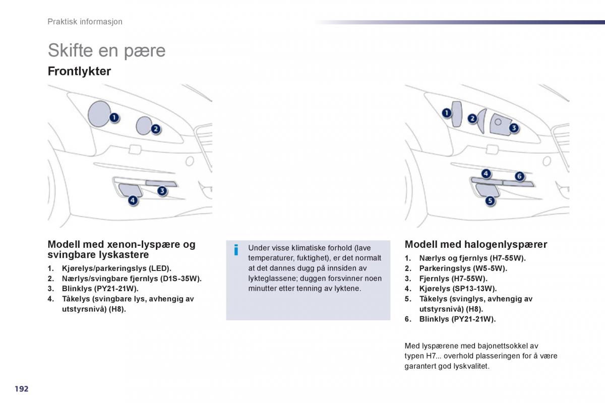 Peugeot 508 bruksanvisningen / page 194