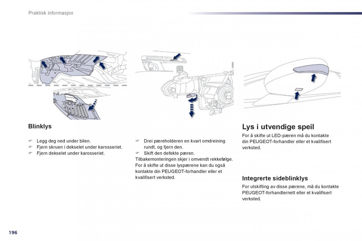 Peugeot 508 bruksanvisningen / page 198