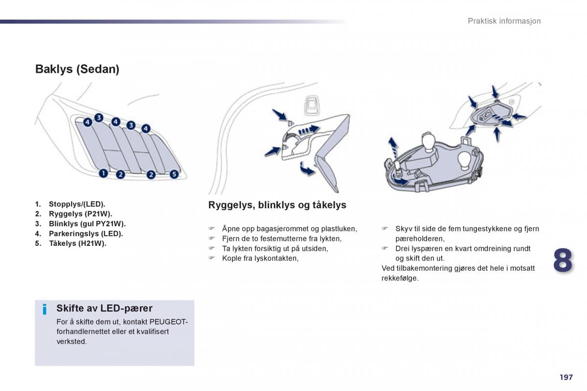 Peugeot 508 bruksanvisningen / page 199