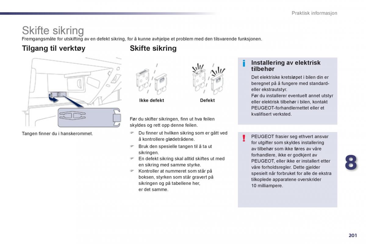 Peugeot 508 bruksanvisningen / page 203