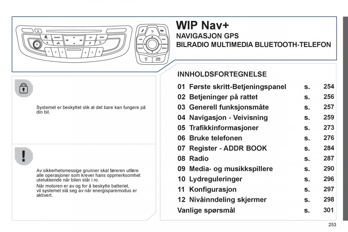 Peugeot 508 bruksanvisningen / page 255