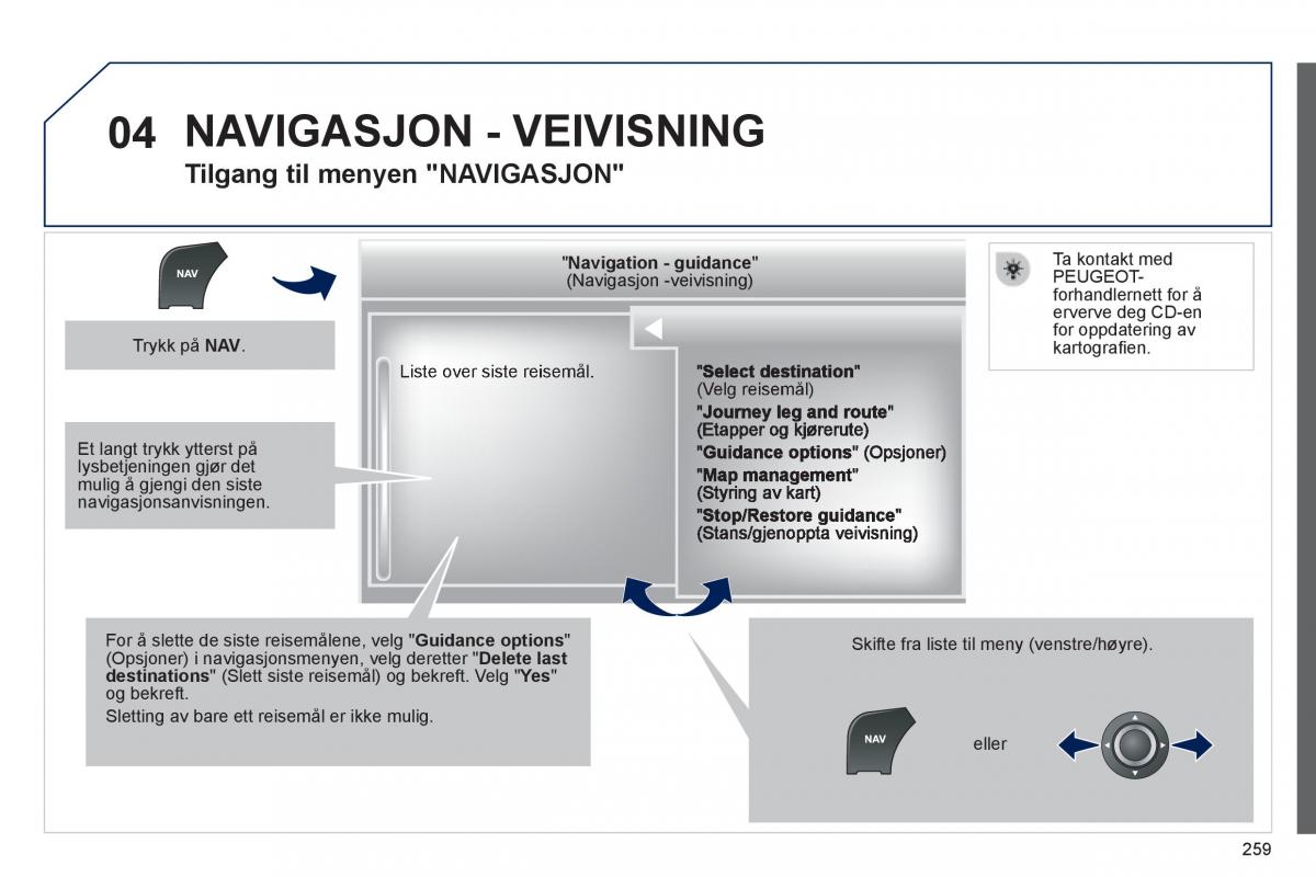 Peugeot 508 bruksanvisningen / page 261