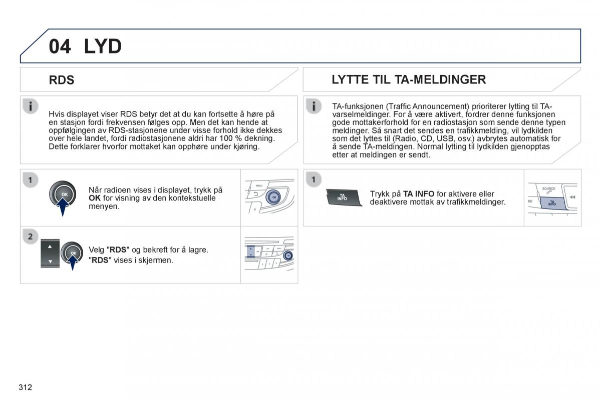 Peugeot 508 bruksanvisningen / page 314