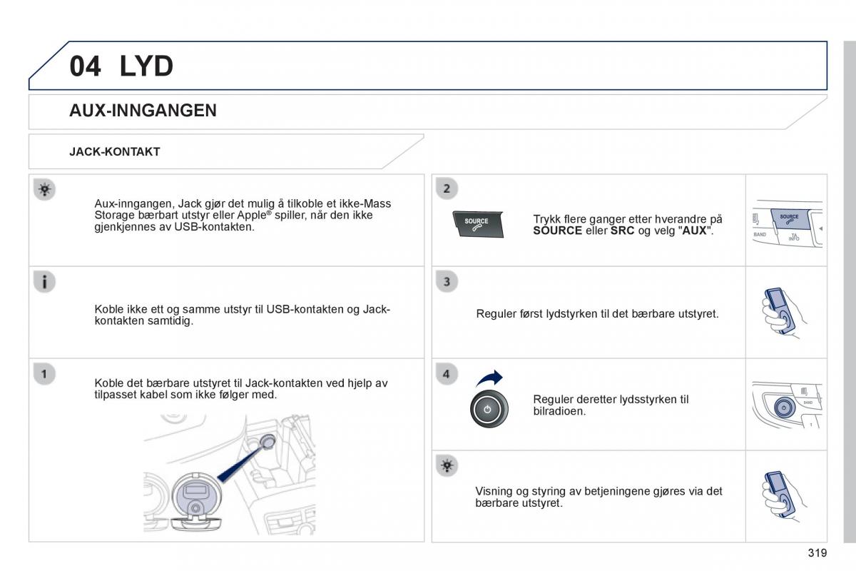 Peugeot 508 bruksanvisningen / page 321